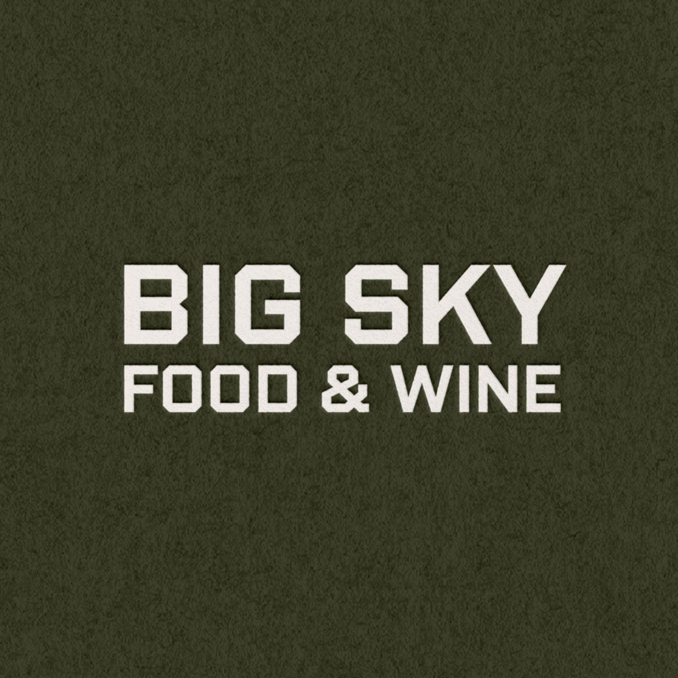 Big Sky Food & Wine Festival