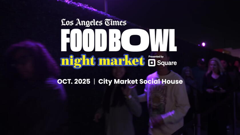 L.A. Times Food Bowl Night Market