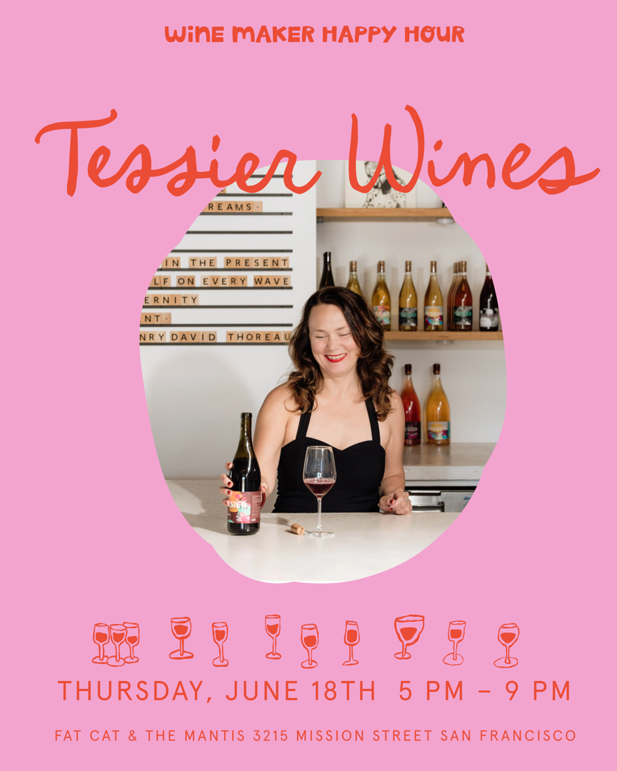Winemaker Happy Hour: Tessier Wines