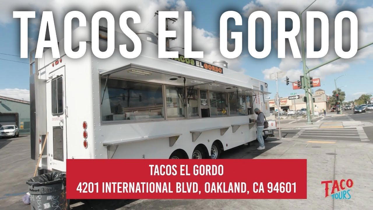 Tacos el Gordo Taco Truck restaurant in Oakland, United States