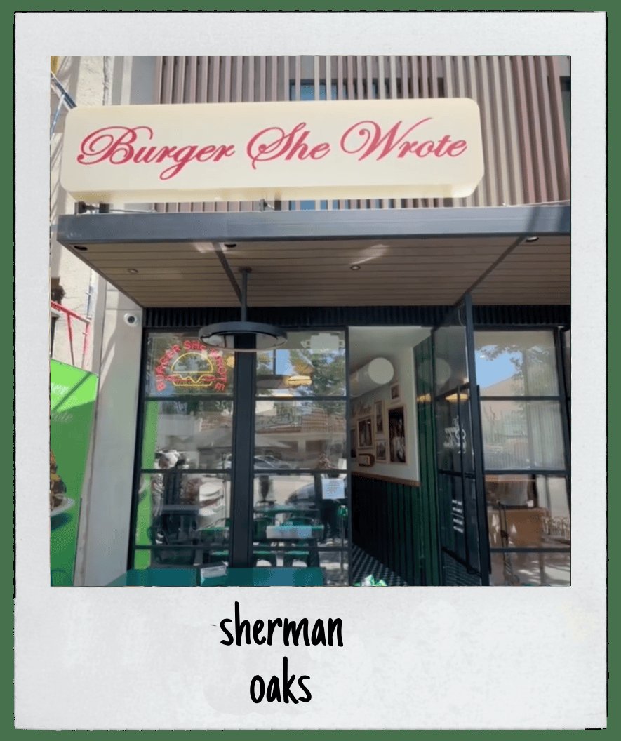 Burger She Wrote, Restaurant in Sherman Oaks