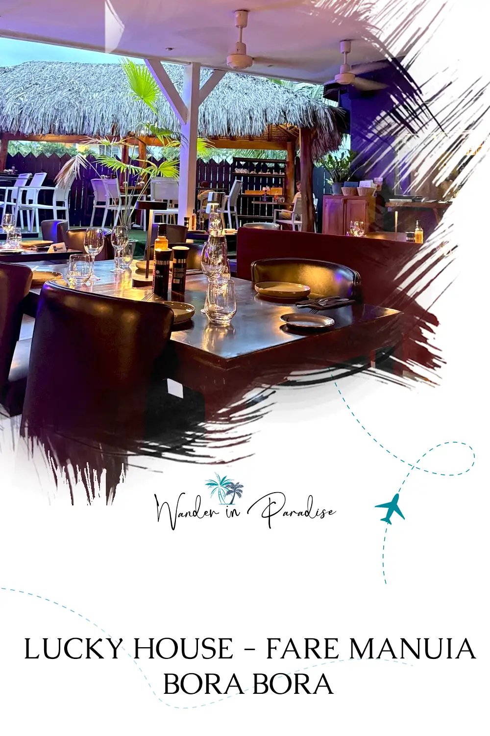 The Lucky House Fare Manuia Restaurant restaurant in Bora Bora, French Polynesia