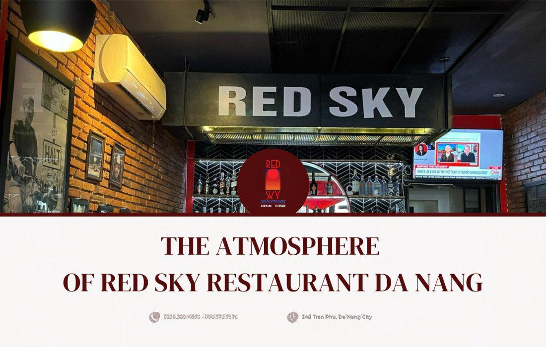 Red Sky Steakhouse, Thanh Khe, Vietnam