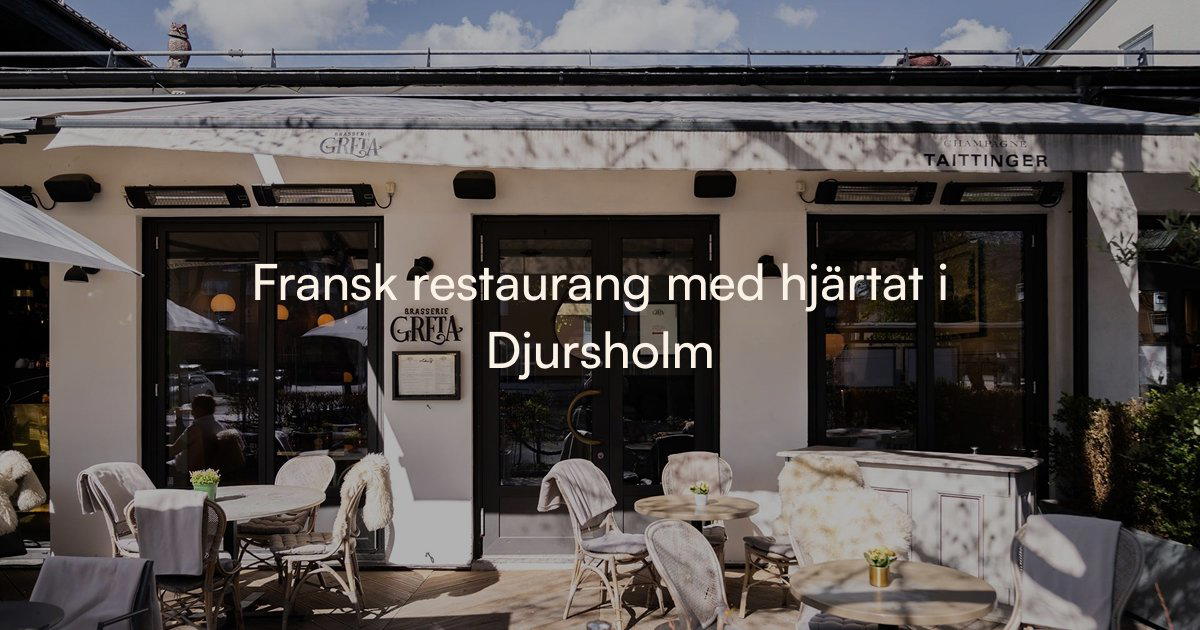Brasserie Greta restaurant in Stockholm, Sweden