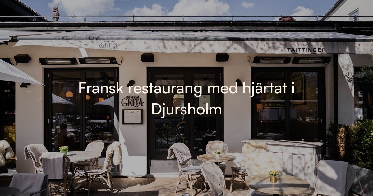 Brasserie Greta restaurant in Stockholm, Sweden